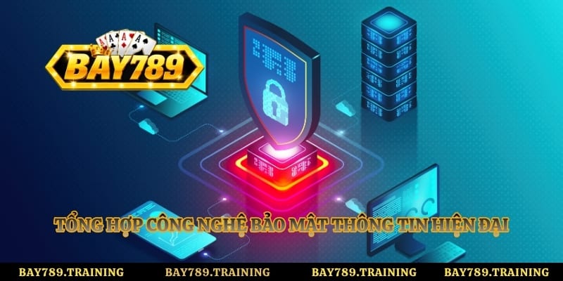 Tổng hợp công nghệ bảo mật thông tin hiện đại